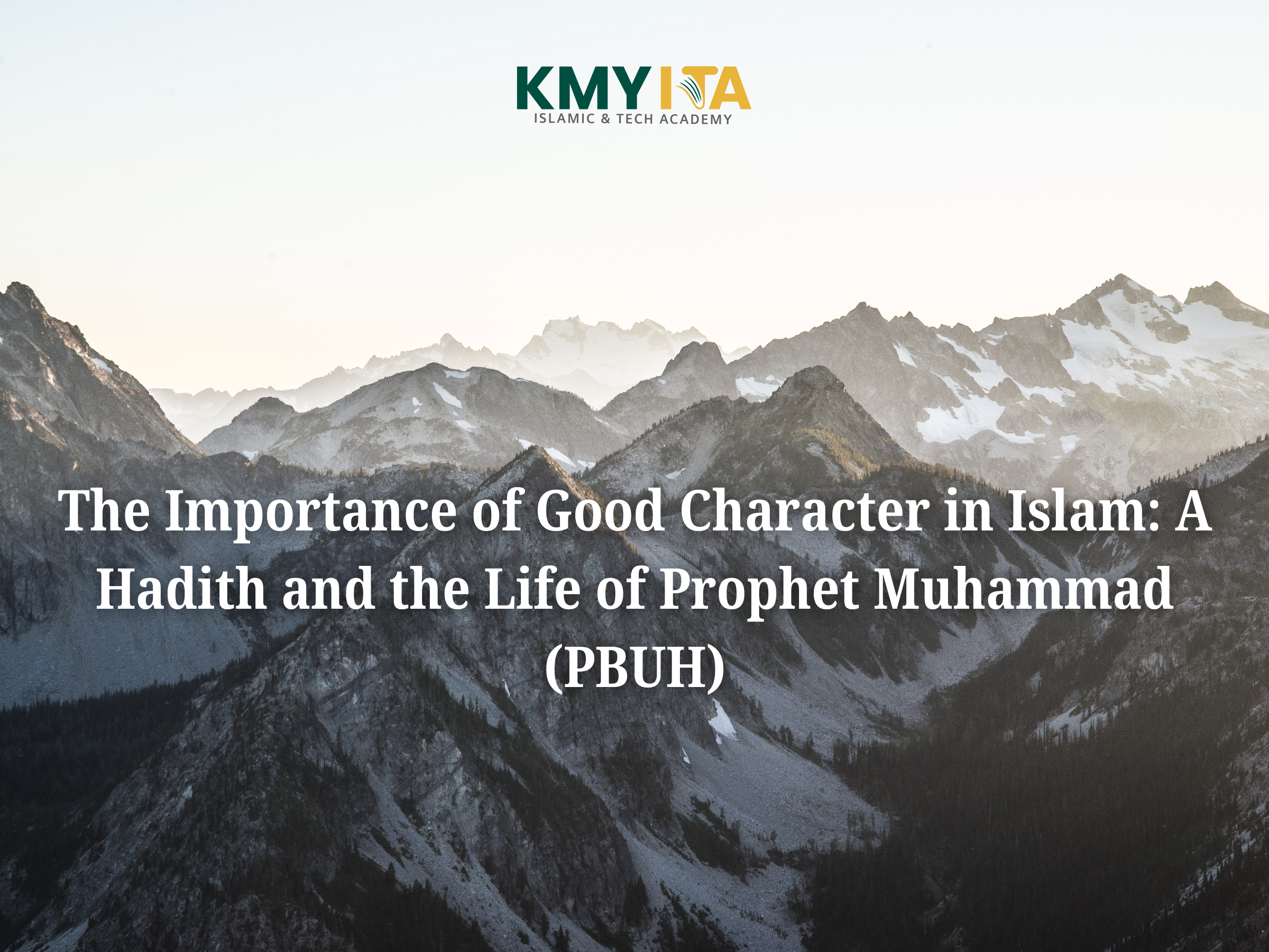 Importance of Good Character in Islam